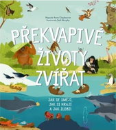 Překvapivé životy zvířat - Kniha