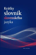 Krátky slovník slovenského jazyka - Kniha