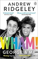 Wham! George & Me - Kniha