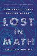 Lost in Math: How Beauty Leads Physics Astray - Kniha