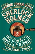 Sherlock Holmes: The Complete Novels and Stories, Volume II - Kniha