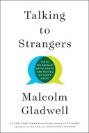 Talking to Strangers: What We Should Know about the People We Don't Know - Kniha