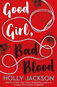 Good Girl, Bad Blood - Kniha