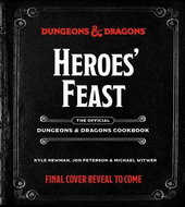 Heroes' Feast (Dungeons & Dragons): The Official Dungeons & Dragons Cookbook - Kniha