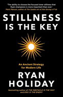 Stillness is the Key: An Ancient Strategy for Modern Life - Kniha