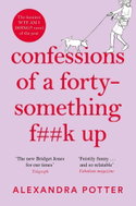 Confessions of a Forty-Something F**k Up - Kniha