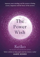 The Power Wish: The Japanese Astrology and Secrets to Making Your Dreams Come True - Kniha