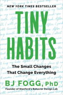 Tiny Habits: The Small Changes That Change Everything - Kniha