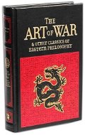The Art of War & Other Classics of Eastern Philosophy - Kniha