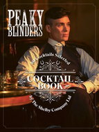 Peaky Blinders Cocktail Book - Kniha