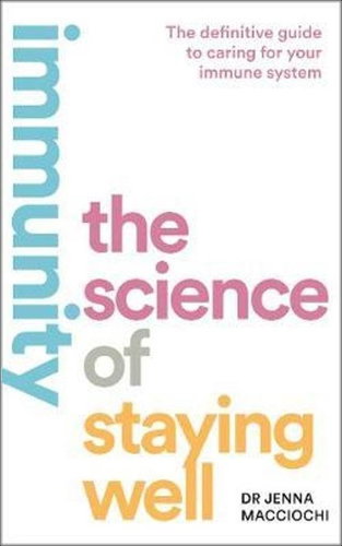 Immunity: The Science of Staying Well - Kniha - Main image