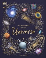 The Mysteries of the Universe: Discover the best-kept secrets of space - Kniha