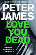 Love You Dead: A Roy Grace Novel - Kniha