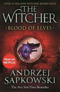 Blood of Elves: Witcher 1 - Now a major Netflix show - Kniha