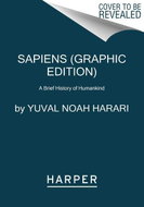 Sapiens: A Graphic History: The Birth of Humankind (Vol. 1) - Kniha