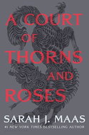 A Court of Thorns and Roses: A Court of Thorns and Roses - Kniha
