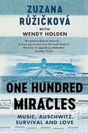 One Hundred Miracles: Music, Auschwitz, Survival and Love - Kniha