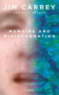 Memoirs and Misinformation: A novel - Kniha