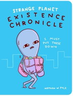 Strange Planet: Existence Chronicle - Kniha