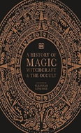 A History of Magic, Witchcraft and the Occult - Kniha