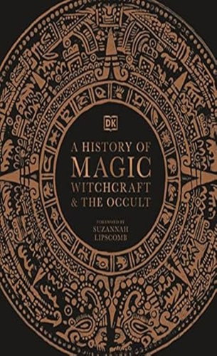 A History of Magic, Witchcraft and the Occult Main image A History of Magic, Witchcraft and the Occult - Kniha - Main image