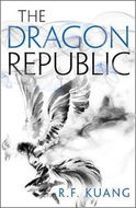 The Dragon Republic: The Poppy War (2) - Kniha