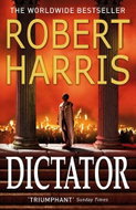 Dictator: (Cicero Trilogy 3) - Kniha