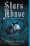 Stars Above: A Lunar Chronicles Collection - Kniha