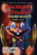 Five Nights at Freddy's: Fazbear Frights 05. Bunny Call - Kniha