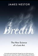 Breath: The New Science of a Lost Art - Kniha