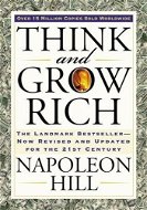 Think and Grow Rich: The Landmark Bestseller Now Revised and Updated for the 21st Century - Kniha