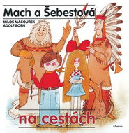 Mach a Šebestová na cestách - Kniha