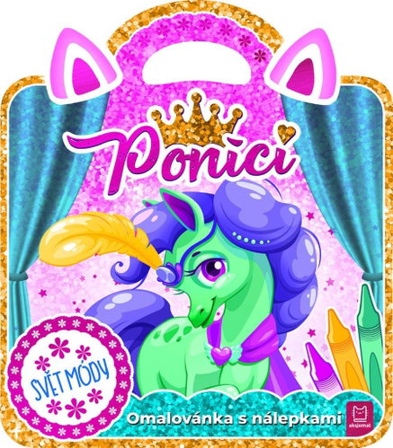 Omalovánka s nálepkami Poníci Svět módy - Colouring Book - Main image