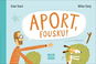 Aport, Fousku! - Kniha