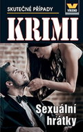 Sexuální hrátky: Skutečné případy KRIMI 3/20 - Kniha