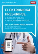 Elektronická preskripce: v České republice a v evropském kontextu - Kniha