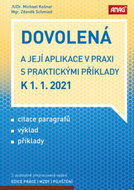 Dovolená a její aplikace v praxi s praktickými příklady k 1. 1. 2021 - Kniha