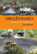 Obojživelníci: Obrazový průvodce 139 druhů - Kniha