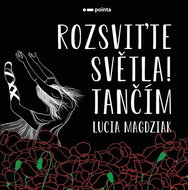 Rozsviťte světla! Tančím - Kniha