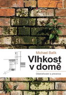 Vlhkost v domě: odstraňování a prevence - Kniha