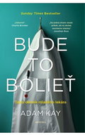 Bude to bolieť: Tajný denník mladého lekára - Kniha