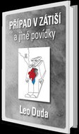 Případ v Zátiší a jiné povídky - Kniha