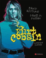 Kurt Cobain Ilustrovaný životopis - Kniha