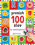 Prvních 100 slov se samolepkami - Kniha