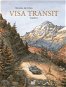 Visa transit: Svazek 1 - Kniha