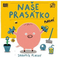 Naše prasátko podruhé - Kniha
