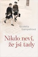 Nikdo neví, že jsi tady - Kniha