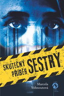 Skutečný příběh sestry - Kniha