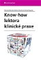 Know-how lektora klinické praxe - Kniha