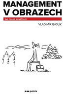 Management v obrazech: bez návalů korektnosti - Kniha